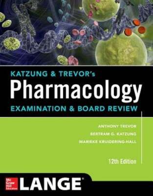 Katzung & Trevor's Pharmacology Examination and Board Review,12th Edition: Used