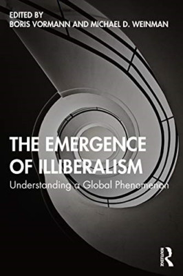 The Emergence of Illiberalism: Understanding a Global P - Paperback / softback N