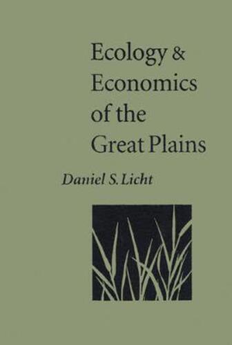 Ecology and Economics of the Great Plains by Daniel S. Licht (English) Hardcover - Zdjęcie 1 z 1