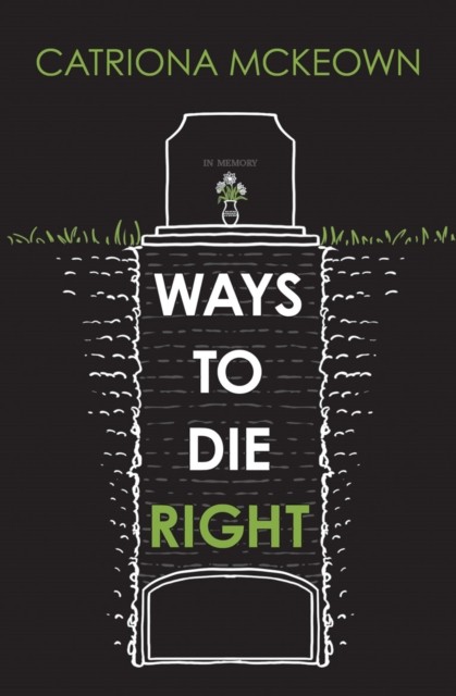Ways To Die Right