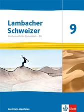 Lambacher Schweizer Mathematik 9 - G9. Ausgabe Nordrhein-Westfalen Zst. SEHR GUT