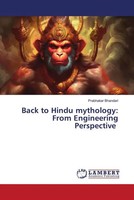 Prabhakar Bhandari | Back To Hindu Mythology: From Engineering Perspective