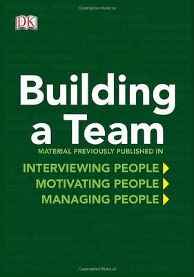 DK Essential Managers: Building a Team - paperback DK Publishing