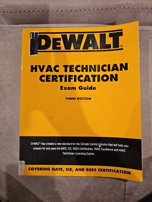 DeWALT Ser.: DEWALT HVAC Technician Certification Exam Guide - 2018 by Norm...