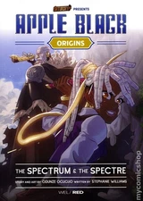 Apple Black The Spectrum and the Spectre SC Saturday AM Presents #1-1ST NM 2024