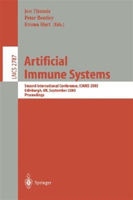 Artificial Immune Systems : Second International Conference, Icaris 2003, Edi...