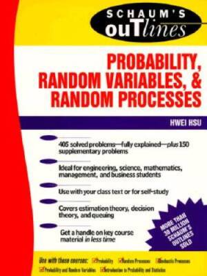 Schaum's Outline of Probability, Random Variables, and Random Processes - GOOD