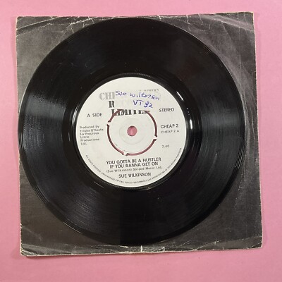 Sue Wilkinson, You Gotta Be A Hustler If You Wanna Get On,