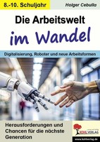 Die Arbeitswelt Im Wandel | Digitalisierung, Roboter Und Neue Arbeitsformen