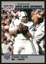 1990-91 Pro Set Super Bowl XXV Silver Anniversary #134 Johnny Unitas NBA
