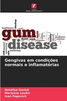 Gengivas Em CondiçõEs Normais E InflamatóRias Nataliya Gasiuk (U. A.) Buch 2025