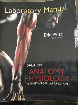 Saladin Anatomy And Physiology Sixth Edition Laboratory Manual | eBay