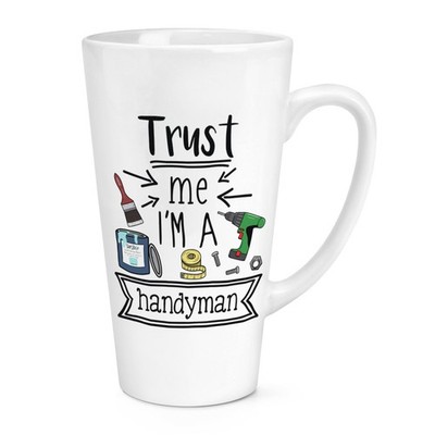 Trust Me I'm A Handwerker 17 Unzen großer Latte Becher Tasse lustiger Witz am besten toll zum Selbermachen