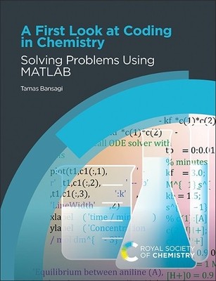 Tamas Bansagi A First Look at Coding in Chemistry (Taschenbuch)