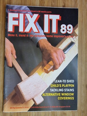 FIX IT magazine - Issue 89 / Lean-to shed / 1983