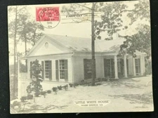 Large Size Half-Tone Postcard  LITTLE WHITE HOUSE Warm Springs - First Day Issue