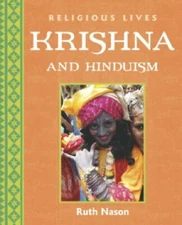Krishna and Hinduism (Religious Lives),Ruth Nason
