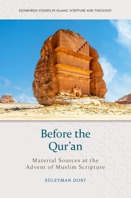 Suleyman Dost Before the Qur an (Hardback) (UK IMPORT)