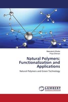 Natural Polymers: Functionalization And Applications Meenakshi Bhatia (U. A.)