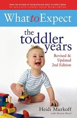 What to Expect: The Toddler Years 2nd Edition by Sharon Mazel: Used