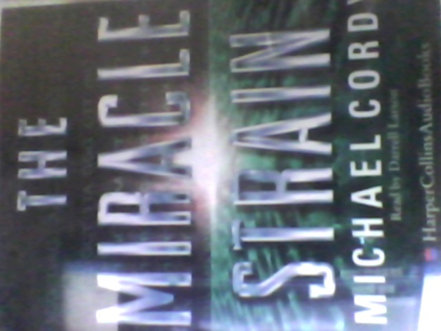 MICHAEL CORDY THE MIRACLE STRAIN AUDIO BOOK  FREE POSTAGE