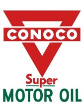 CONOCO Super Motor Oil Metal Sign: 12x16" - Free Shipping