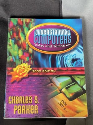 Understanding Computers Today & Tomorrow 2000 (Softcover)
