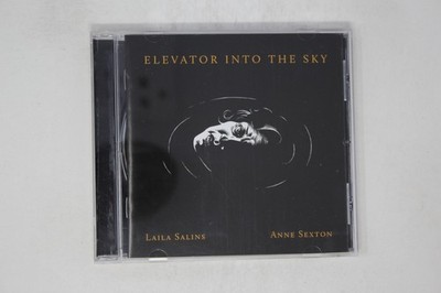 Elevator Into the Sky CD by Laila Salins Anne Sexton