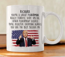 Funny Trump Says You're A Great Fisherman Mug, Custom Name Fishing Gift For Men