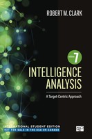 Intelligence Analysis - International Student Edition | Robert M. M. Clark
