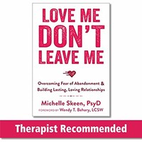 Michelle Skeen - Love Me Don't Leave Me Overcoming Fear Of Aban - G245Z