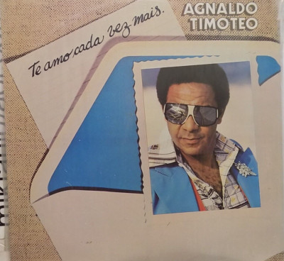 AGNALDO TIMOTEO Te amo cada vez mas EMI ODEON BRASIL LP
