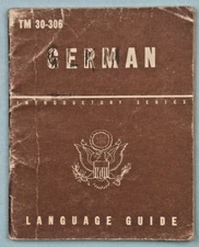 1943 World War II US Army German Phrase Book  1st Ed. Illustrated 67pg