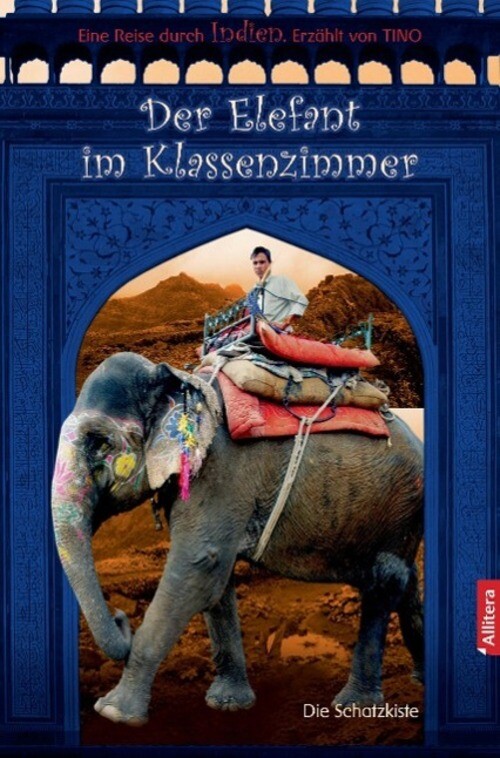 Thumbnail - Der Elefant Klassenzimmer | Eine Reise Durch Indien | Tino |
