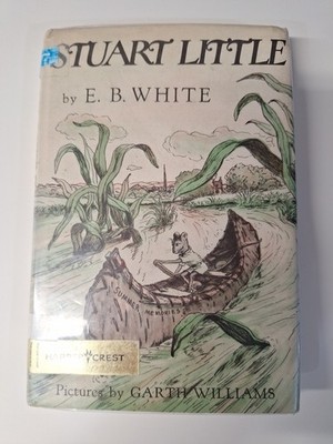 Stuart Little by E. B. White Hardback W/ DJ 1945 Early Edition