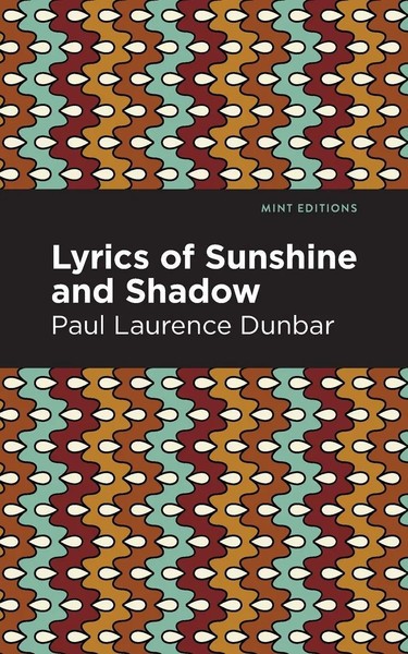Lyrics Of Sunshine And Shadow | Paul Laurence Dunbar | Taschenbuch | Englisch-image