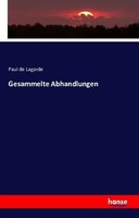 Gesammelte Abhandlungen Paul De Lagarde Taschenbuch Deutsch Hansebooks