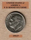 1992 P - Franklin Roosevelt 10¢ Dime "Circulated" Actual Coin Shown **FREE S&H**