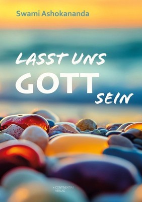 Lasst uns Gott sein Swami Ashokananda