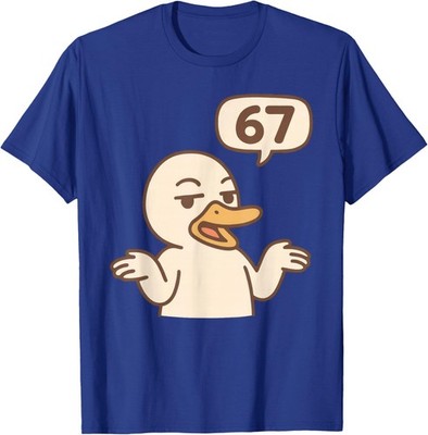 Duck Funny 67 Meme Six Seven Gen Alpha Design Unisex T-Shirt
