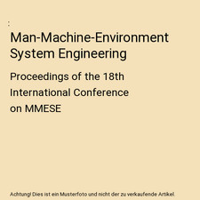 Man-Machine-Environment System Engineering: P...