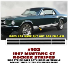 102 - 1967 FORD MUSTANG GT - LOWER ROCKER SIDE STRIPE KIT - DOES BOTH SIDES