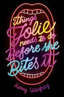 Things Jolie Needs to Do Before She Bites It - Hardcover - VERY GOOD