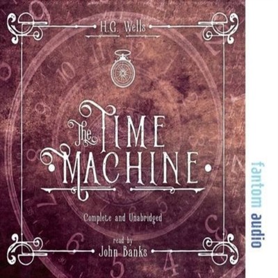 Time Machine H. G. Wells CD-Audio Fantom Films Limited Media > Bo