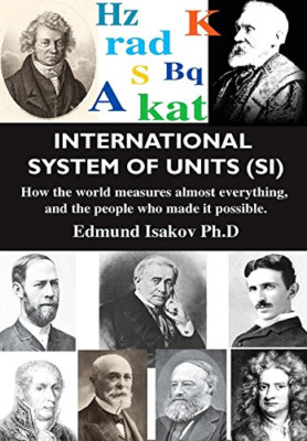 International System of Units (Si): How the World Measu - Paperback / softback N