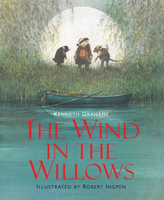 The Wind in the Willows by Kenneth Grahame (Hardback Book)