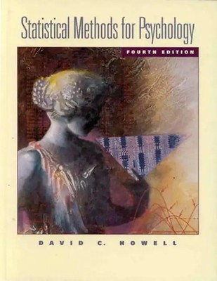 Statistical Methods for Psychology - Howell, David C.