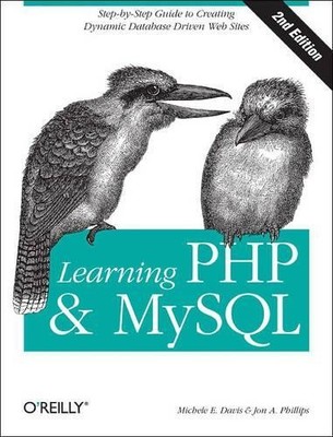 Learning PHP and MySQL 2e, Phillips, Jon A.