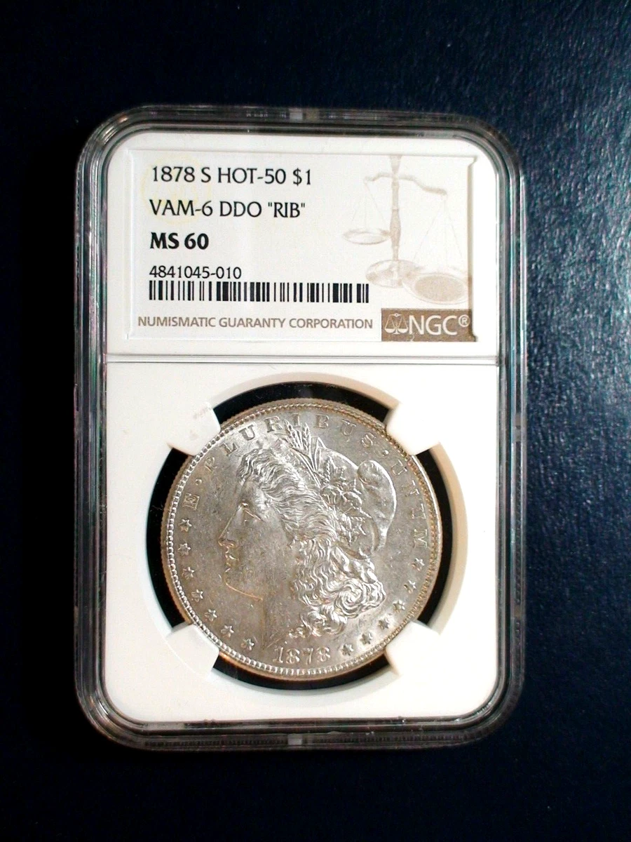 MS 60 Graded NGC 1878 Year Morgan US Dollars (1878-1921) for sale