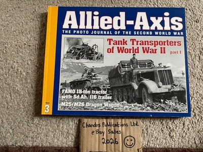 Allied-Axis: The Photo Journal of the Second World War Issue No.3 - OOP!